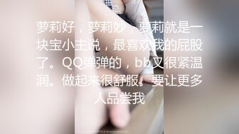 【新片速遞】色影师和模特儿的羞羞作品流出，尺度之大，都是甜美长腿妹子，体外射精这操作牛了，真羡慕这色影师，能认识这么多高质量的小仙女