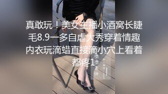 ✿【湖南长沙真实大哥双飞母女花】妈妈虽然48岁，但是保养得很好甚至比女儿还骚