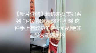 冒充舞蹈老师让漂亮学妹脱光了 表演一下才艺