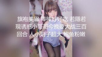 02年母狗属性大学生 持续榨精 身材妖娆 脸红内射五次，妹妹身上全身青春的气息，玩的开,放的开,才能彻底的舒服！