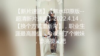 “插爆我的烧逼好吗”粗口淫语挑逗，声音甜美00年顶级反差御姐【安娜】拜金婊高价露脸定制，自调自黑丑态变母狗求肏真是拼了