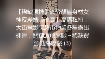 9/21最新 骚货的天花板徐婉婉淫荡小穴被插爽死VIP1196