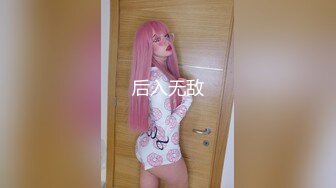 STP28827 清纯系天花板！极品美少女！洗洗无毛小穴操逼，自己掰开用屌磨蹭，主动骑乘姿势深插到底