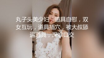 两漂亮美女被各种姿势猛怼逼都操肿了