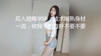 创意调教大神【冷漠】超猛技术型母狗训练，复刻AV荣誉洞名场面开盲盒爆肏