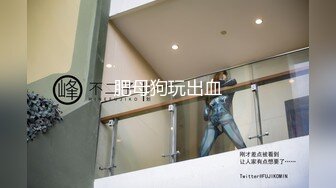 STP22797 21岁甜美外围女神  裸体相拥转圈圈  激情啪啪  过程中偷摘套 小姐姐气得够呛怒斥