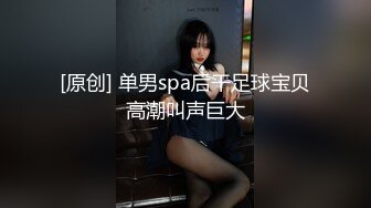 横扫街头炮王佳作完整版未流出【老王探花】按摩店里各种撩骚，磨磨蹭蹭之间就插入，小少妇们个个都是闷骚，水汪汪还说不要 (4)