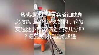 饥渴难耐 淫荡无比 欠操的骚货 不使劲操她一宿再射都是可惜了 