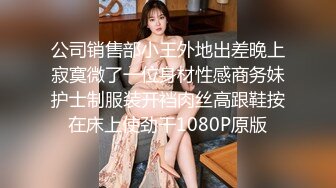 极品尤物颜值女神！近期下海收费房！168CM修长美腿，4小时激情操逼，后入爆操很享受