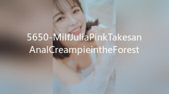 5650-MilfJuliaPinkTakesanAnalCreampieintheForest