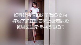 2500块90分钟，甜美温柔小姐姐 魅力非凡啪啪起来很给力