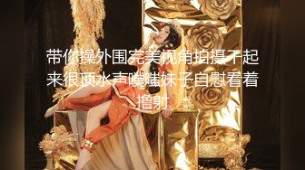 大神探花老王酒店玩了个19岁嫩妹子无套暴操内射她的小嫩逼，浓浓的精液从逼里流出来