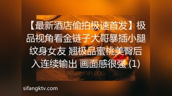 【最新极品流出】和口技一流的嫩模小姨子偷情性爱私拍流出 深喉一绝 骑乘浪叫特骚 完美露脸