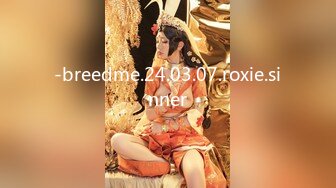 Onlyfans推特网红 极品身材颜值眼镜娘 xreindeers 欲求不满漂亮大奶人妻吃鸡啪啪4