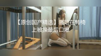 【2_2】寸头痞子爷们被无套轮操,辦开双腿把菊花捅成母狗逼,表情超级淫荡嗓子都喊哑了,身上全都是爸爸们的精华