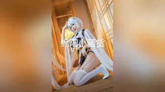 【极品❤️爆乳女神】樱桃空空✿ 淫荡少妇求子之路 对精子的渴望 微胖真是极品Q弹蜜臀 紧致湿滑软嫩裂缝小穴 无一例外