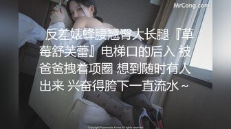 【网友投稿良家自拍】，22岁广东前女友，身高163极品反差美女，被操高潮阵阵，性爱小视频加生活照流出